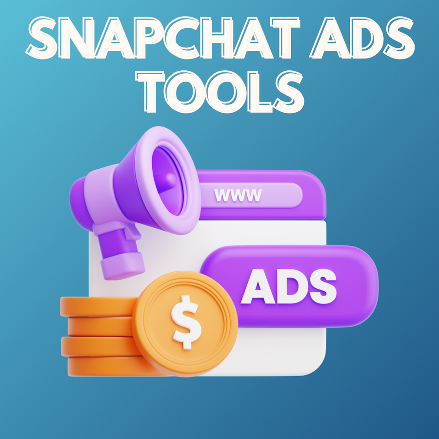 Snapchat Ads Tools