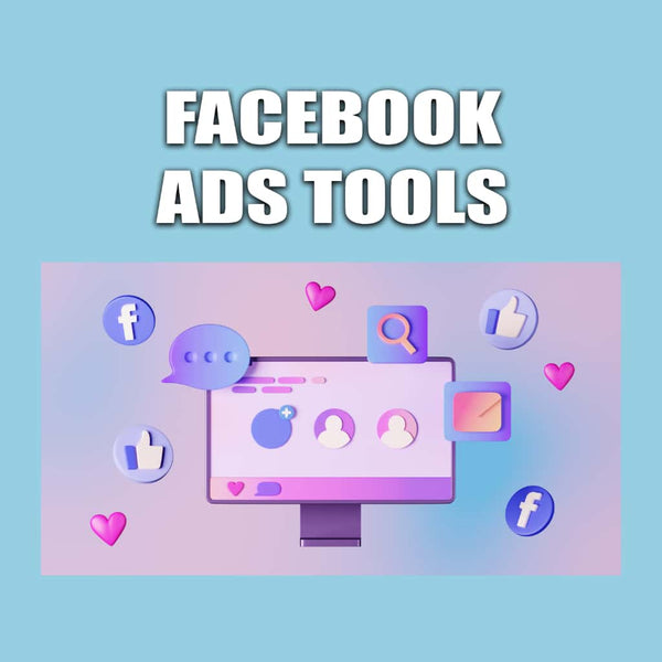 Facebook Ads Tools
