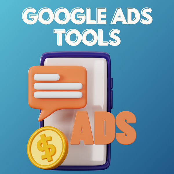 Google Ads Tools