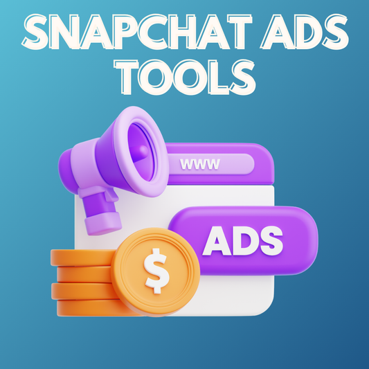 Snapchat Ads Tools